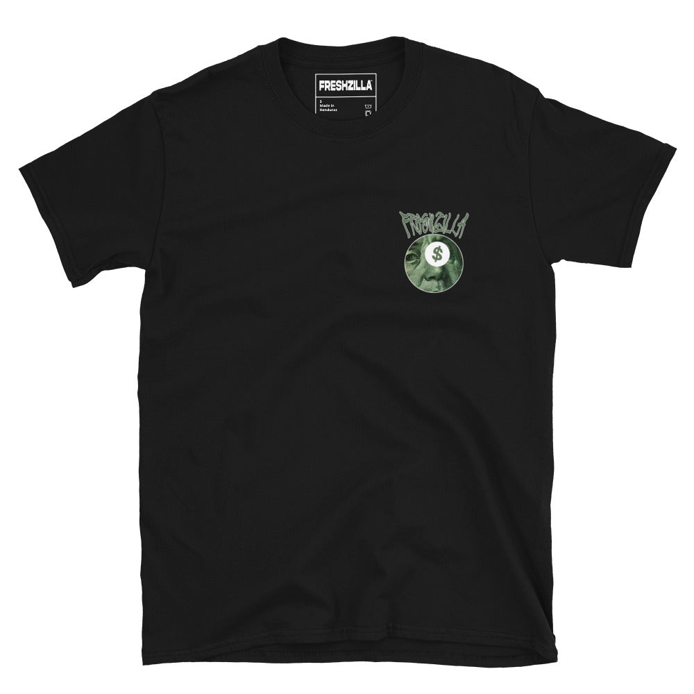 FRESHZILLA MONEY POOL BALL T-Shirt